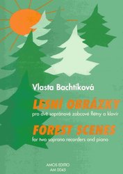 Lesní obrázky - Vlasta Bachtíková / dvě zobcové flétny a klavír