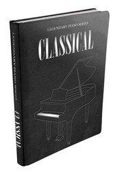 Legendary Piano Series: CLASSICAL - dárkové vydání - velmi kvalitní a luxusní provedení (limitovaná edice)