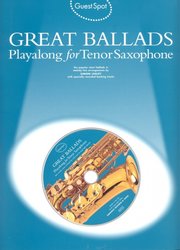 WISE PUBLICATIONS Guest Spot: GREAT BALLADS + CD /  tenorový saxofon