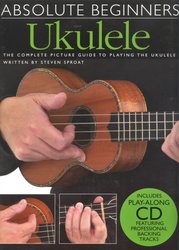 WISE PUBLICATIONS Absolute Beginners - UKULELE + CD / kompletní obrázkový průvodce hry na ukulele