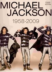 WISE PUBLICATIONS MICHAEL JACKSON: 1958 - 2009   klavír/zpěv/kytara