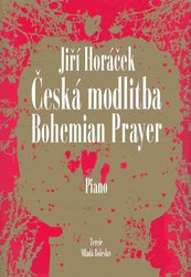 ČESKÁ MODLITBA - Jiří Horáček / klavír