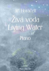 Živá voda - Jiří Horáček / sólo klavír