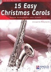 Anglo Music Press 15 Easy Christmas Carols + CD / tenorový saxofon + klavír