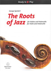 The Roots of Jazz - devět jazzových skladeb pro housle a violoncello