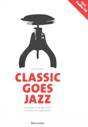 CLASSIC GOES JAZZ + CD - 13 jazzových aranžmá pro klavír