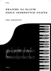 Blesk Market s.r.o. Hrajeme na klavír podle akordových značek - Emil Hradecký