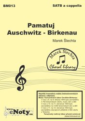 Blesk Market s.r.o. Pamatuj Auschwitz-Birkenau /  SATB a cappella