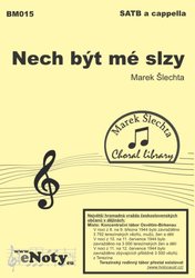 Blesk Market s.r.o. Nech být mé slzy /  SATB a cappella