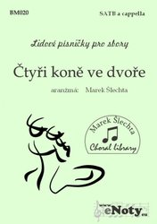 Blesk Market s.r.o. Čtyři koně ve dvoře  /  SATB a cappella