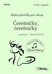 Čerešničky, čerešničky / SATB a cappella