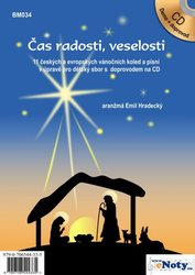 Blesk Market s.r.o. Čas radosti, veselosti + CD / 11 českých a evropských vánočních koled pro dětský sbor s doprovodem na CD