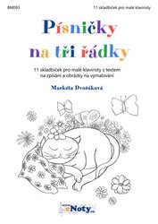 Skladbičky na tři řádky - Markéta Dvořáková / 11 skladbiček pro malé klavíristy