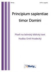 Principium sapientiae timor Domini - Emil Hradecký / SATB a cappella