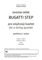 Ježek, Jaroslav: BUGATTI STEP pro smyčcový kvartet