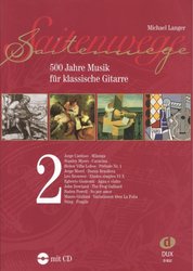 Saitenwege 2 - 500 Jahre Musik fur klassische Gitarrre + Audio Online / klasická kytara