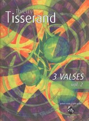 Tisserand: 3 VALSES, vol. 2 / tři skladby pro sólo kytaru
