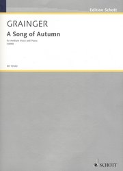 Grainger: A Song of Autumn / zpěv a klavír
