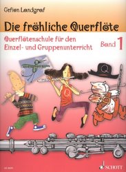 Die fröhliche Querflöte 1 / škola hry na příčnou flétnu
