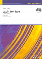 Latin for Two + CD / 8 skladeb v latinském rytmu pro 1 klavír a 4 ruce