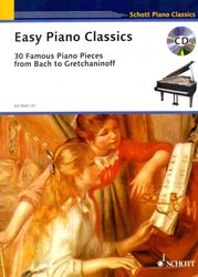 EASY PIANO CLASSICS + CD (30 Famous Piano Pieces)