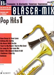 SCHOTT&Co. LTD BLASER-MIX: POP HITS 1 + CD - Bb instruments (solos or duets)