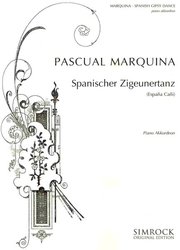 SIMROCK ORIGINAL EDITION SPANISH GIPSY DANCE (SPANISCHER ZIGEUNERTANZ) by Pascual Marquina - accordion