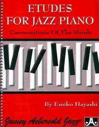 ETUDES FOR JAZZ PIANO - conversations of the hands