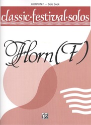 CLASSIC FESTIVAL SOLOS 1 / lesní roh (f horn) - sólový sešit