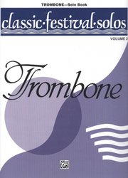 CLASSIC FESTIVAL SOLOS 2 / trombon (pozoun) - sólový sešit