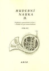 Jindřich Klindera HUDEBNÍ NAUKA 2. - Jindřich Klindera - výklad a samostatná cvičení