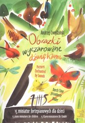 Obrazki wyczarowane dźwiękami / Obrázky vykouzlené hudbou - klavír solo