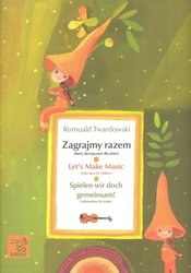 Twardowski: Zagrajmy razem (Zahrajme si společně) / jednoduchá dueta na housle pro děti