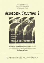 Gabriele Russ Musikverlag AKKORDEON JAZZTIME 2 - Six Jazz Solos for Accordion /Šest jazzových skladeb pro akordeon