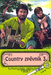 Country zpěvník 3 // zpěv / akordy