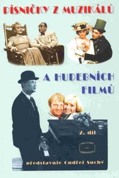 Písničky z muzikálů a hudebních filmů 2 (53 písní) - zpěv/akordy