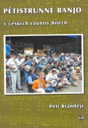 Pětistrunné banjo v českých country hitech + DVD