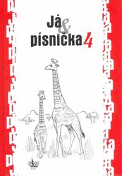 Já &amp; písnička 4 - zpěvník písní z celého světa (červený) - zpěv/akordy