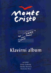 MONTE CRISTO písně z muzikálu - klavírní album - klavír/zpěv/kytara