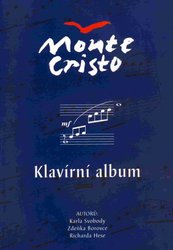 G+W s.r.o. MONTE CRISTO písně z muzikálu - klavírní album - klavír/zpěv/kytara