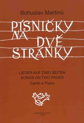 Písničky na dvě stránky - Bohuslav Martinů – zpěv / klavír