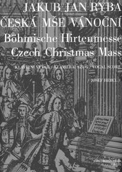 ČESKÁ MŠE VÁNOČNÍ - Jakub Jan Ryba / klavírní výtah (SATB a klavír)