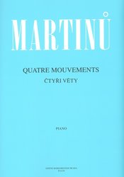 Martinů: Čtyři věty (Quatre Mouvements) pro klavír