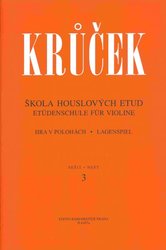 Škola houslových etud II. (sešit 3 + 4 / hra v polohách) - Václav Krůček
