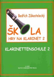 Editio Bärenreiter Škola hry na klarinet 2 - Bedřich Zákostelecký