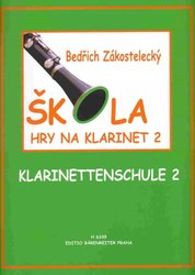 Škola hry na klarinet 2 - Bedřich Zákostelecký