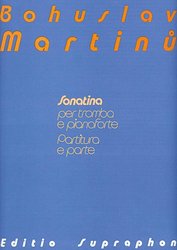 Editio Bärenreiter Bohuslav Martinů - Sonatina pro trubku (C / Bb) a klavír