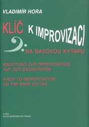 Editio Bärenreiter Klíč k improvizaci na basovou kytaru - Vladimír Hora