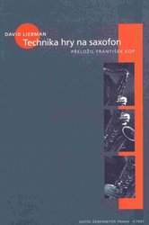 Editio Bärenreiter Technika hry na saxofon - David Liebman