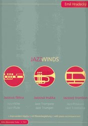 Emil Hradecký: Jazz Winds + CD / skladby pro dechové a žesťové nástroje a klavír